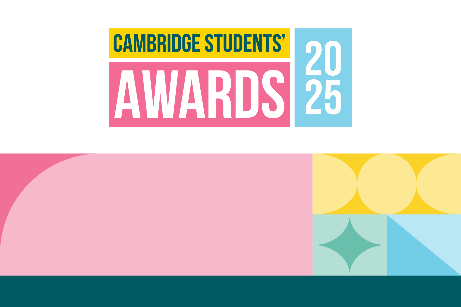 Cambridge Students' Awards. Celebrating your achievements.